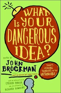 what-is-your-dangerous-idea-book-by-john-brockman1